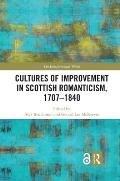 Cultures of Improvement in Scottish Romanticism, 1707-1840