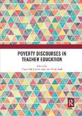 Poverty Discourses in Teacher Education