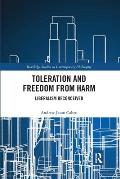 Toleration and Freedom from Harm: Liberalism Reconceived