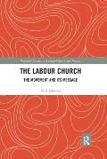 The Labour Church: The Movement & Its Message