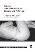 Fat Sex: New Directions in Theory and Activism