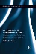Call Centers and the Global Division of Labor: A Political Economy of Post-Industrial Employment and Union Organizing