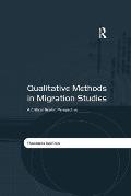 Qualitative Methods in Migration Studies: A Critical Realist Perspective