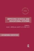 Improving Schools and Educational Systems: International Perspectives