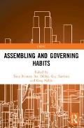 Assembling and Governing Habits