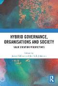 Hybrid Governance, Organisations and Society: Value Creation Perspectives