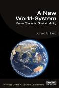 A New World-System: From Chaos to Sustainability