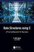 Data Structures using C: A Practical Approach for Beginners