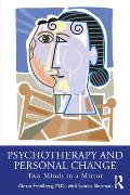Psychotherapy and Personal Change: Two Minds in a Mirror