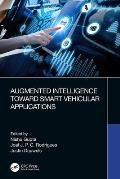 Augmented Intelligence Toward Smart Vehicular Applications