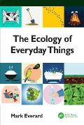 The Ecology of Everyday Things