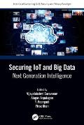 Securing Iot and Big Data: Next Generation Intelligence