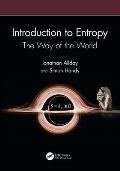 Introduction to Entropy: The Way of the World