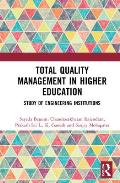 Total Quality Management in Higher Education: Study of Engineering Institutions