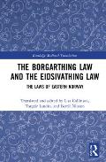 The Borgarthing Law and the Eidsivathing Law: The Laws of Eastern Norway