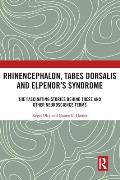 Rhinencephalon, Tabes dorsalis and Elpenor's Syndrome: The Fascinating Stories Behind These and Other Neuroscience Terms