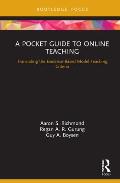 A Pocket Guide to Online Teaching: Translating the Evidence-Based Model Teaching Criteria