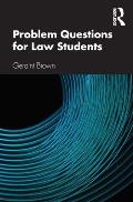 Problem Questions for Law Students: A Study Guide