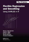 Flexible Regression and Smoothing: Using GAMLSS in R