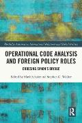 Operational Code Analysis and Foreign Policy Roles: Crossing Simon's Bridge