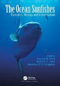 The Ocean Sunfishes: Evolution, Biology and Conservation