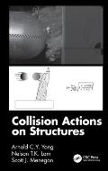 Collision Actions on Structures