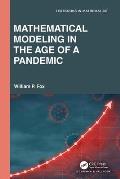 Mathematical Modeling in the Age of the Pandemic
