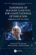Handbook of Machine Learning for Computational Optimization: Applications and Case Studies