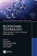 Blockchain Technology: Exploring Opportunities, Challenges, and Applications