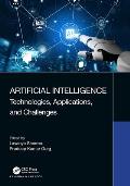 Artificial Intelligence: Technologies, Applications, and Challenges