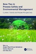 Bow Ties in Process Safety and Environmental Management: Current Trends and Future Perspectives