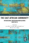 The East African Community: Intraregional Integration and Relations with the EU