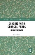 Dancing with Georges Perec: Embodying Oulipo