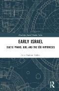 Early Israel: Cultic Praxis, God, and the S?d Hypothesis