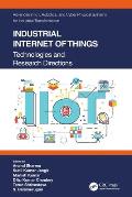 Industrial Internet of Things: Technologies and Research Directions