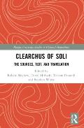 Clearchus of Soli: Text, Translation, and Discussion