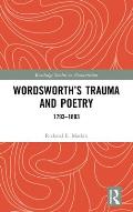 Wordsworth's Trauma and Poetry: 1793-1803