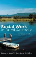 Social Work in Rural Australia: Enabling practice