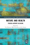 Nature and Health: Physical Activity in Nature