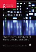 The Routledge Handbook of Media Use and Well-Being: International Perspectives on Theory and Research on Positive Media Effects