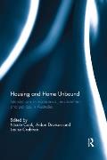 Housing and Home Unbound: Intersections in economics, environment and politics in Australia