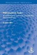 Philosophical Tasks: An Introduction to Some Aims and Methods in Recent Philosophy