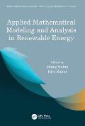 Applied Mathematical Modeling and Analysis in Renewable Energy