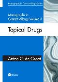 Monographs in Contact Allergy, Volume 3: Topical Drugs