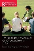 The Routledge Handbook of Coach Development in Sport