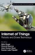 Internet of Things: Robotic and Drone Technology