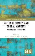 National Brands and Global Markets: An Historical Perspective
