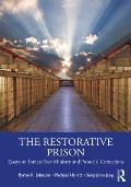 The Restorative Prison: Essays on Inmate Peer Ministry and Prosocial Corrections
