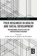 Peer Research in Health and Social Development: International Perspectives on Participatory Research