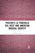 Puccini's La fanciulla del West and American Musical Identity